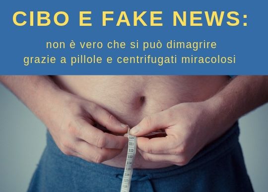 fake news cibo pillole e estratti dimagranti.jpg